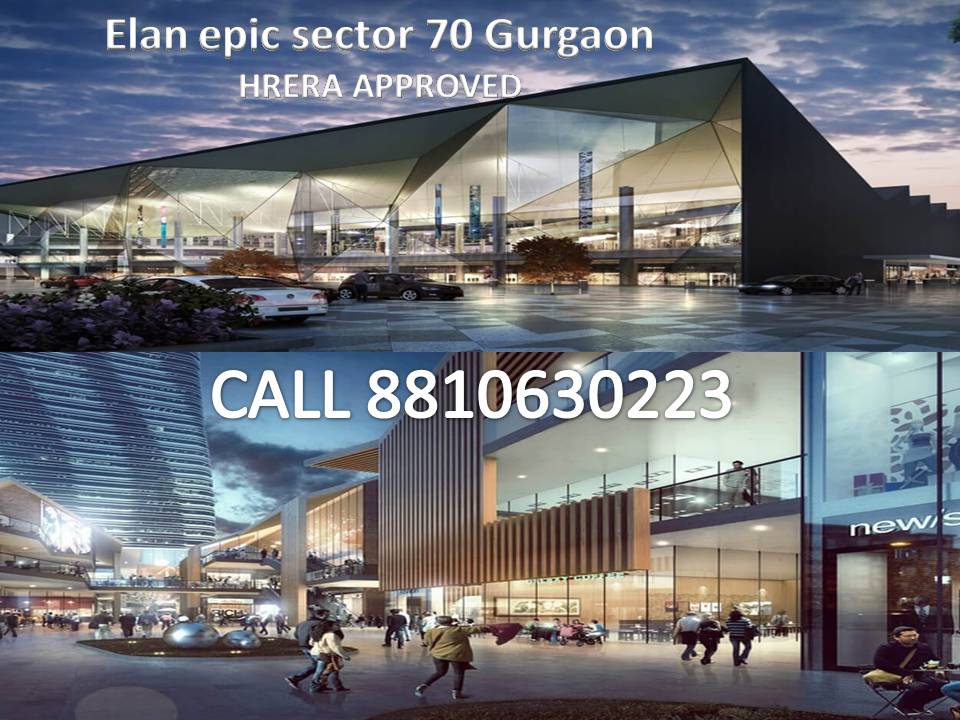8810630223 || Elan Epic Sector 70 Gurgaon || shop