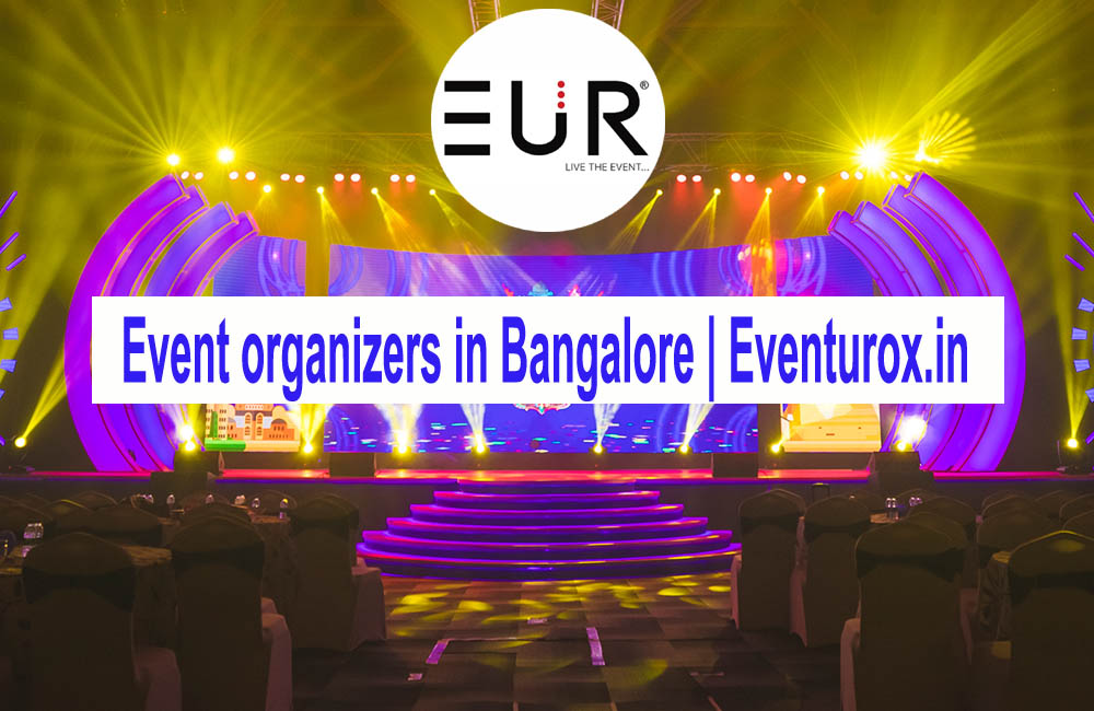 Event organizers in Bangalore | Event U Rox