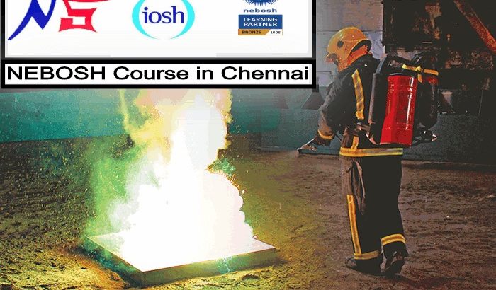 NEBOSH Course in Chennai | nationalsafetyschool.co