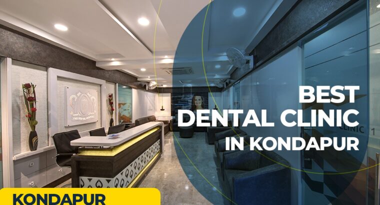 FMS Dental Clinic – Best Dental Clinic in Kondapur