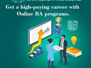 Get a high-paying career with Online BA programs.