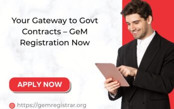 Your Gateway to Govt Contracts – GeM Registration