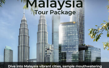 Book Your 4 Days Malaysia Tour – Includes KL Tower
